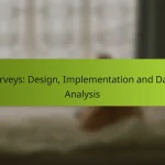 Surveys: Design, Implementation and Data Analysis